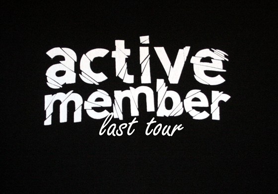 ACTIVE MEMBER / Κάρπιμο / last tour